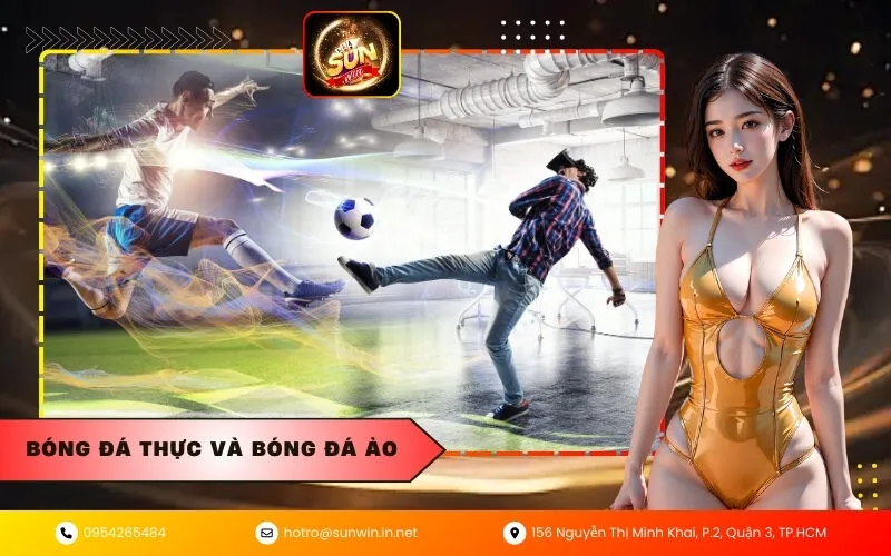 Bóng đá thực và bóng đá ảo