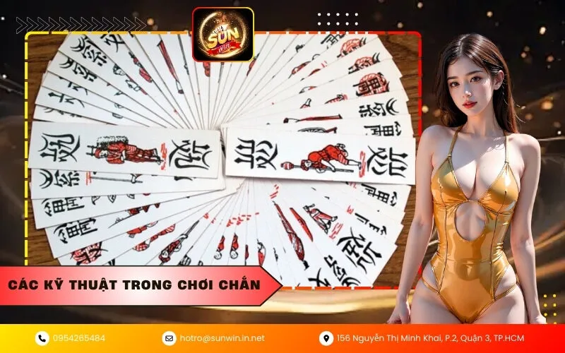 các kỹ thuật trong chơi Chắn