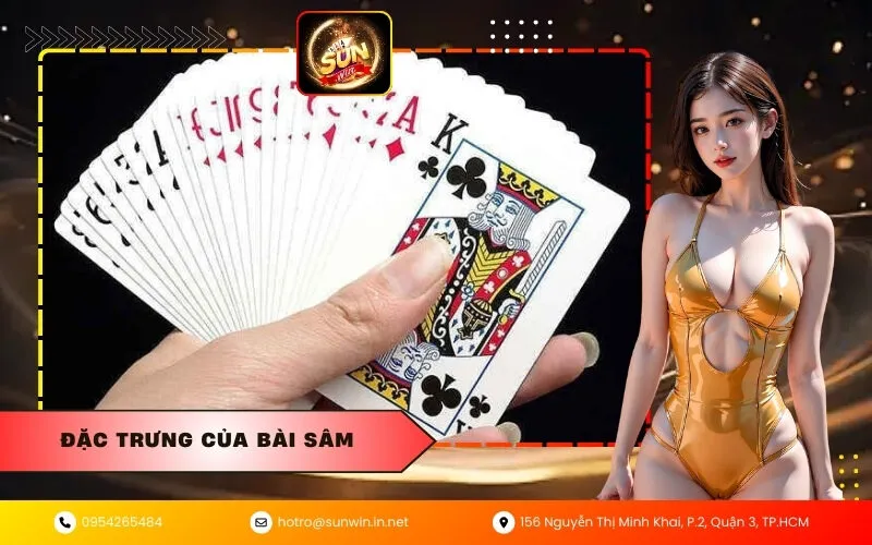 Đặc trưng của bài sâm