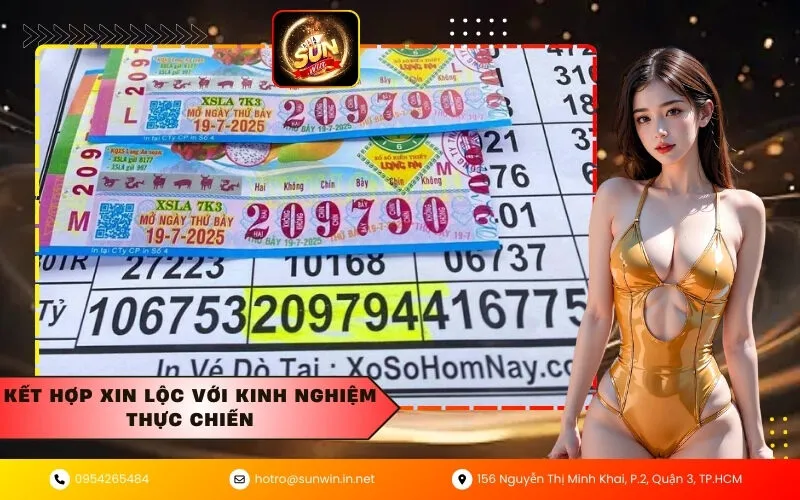 Kết hợp xin lộc với kinh nghiệm thực chiến